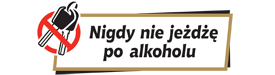 Nigdy nie jeżdżę po alkoholu
