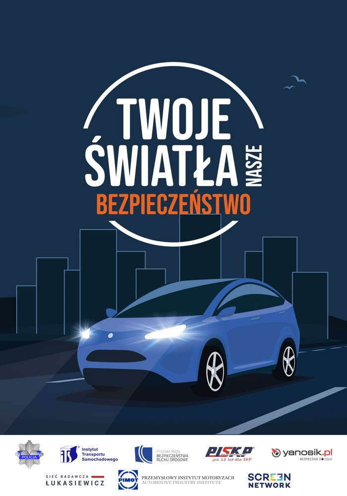 plakat kampanii „Twoje światła – Nasze bezpieczeństwo” grafika przedstawiająca stylizowany samochód i miasto nocą oraz napis „Twoje światła – Nasze bezpieczeństwo” na dole plakatu loga organizatorów kampanii i partnerów