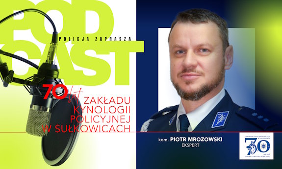 70 lat Zakładu Kynologii Policyjnej w Sułkowicach
