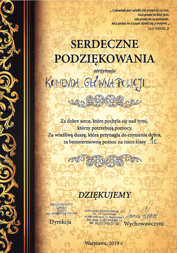 podziękowania dla KGP przesłane przez dyrekcję, wychowawców i uczniów klasy 1 C Szkoły Podstawowej nr 271 im. 11 listopada z ul. Niegocińskiej 2 w Warszawie