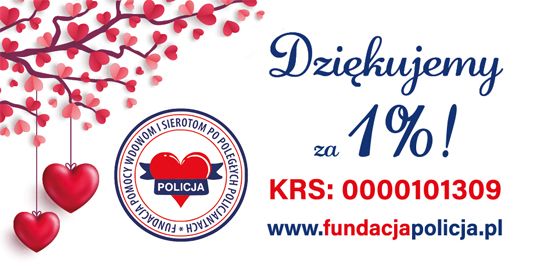 grafika z napisem Dziękujemy za 1%. KRS 0000101309 www.fundacjapolicja. Z lewej strony grafiki znajduję się gałąź z listkami w kształcie serc.pl