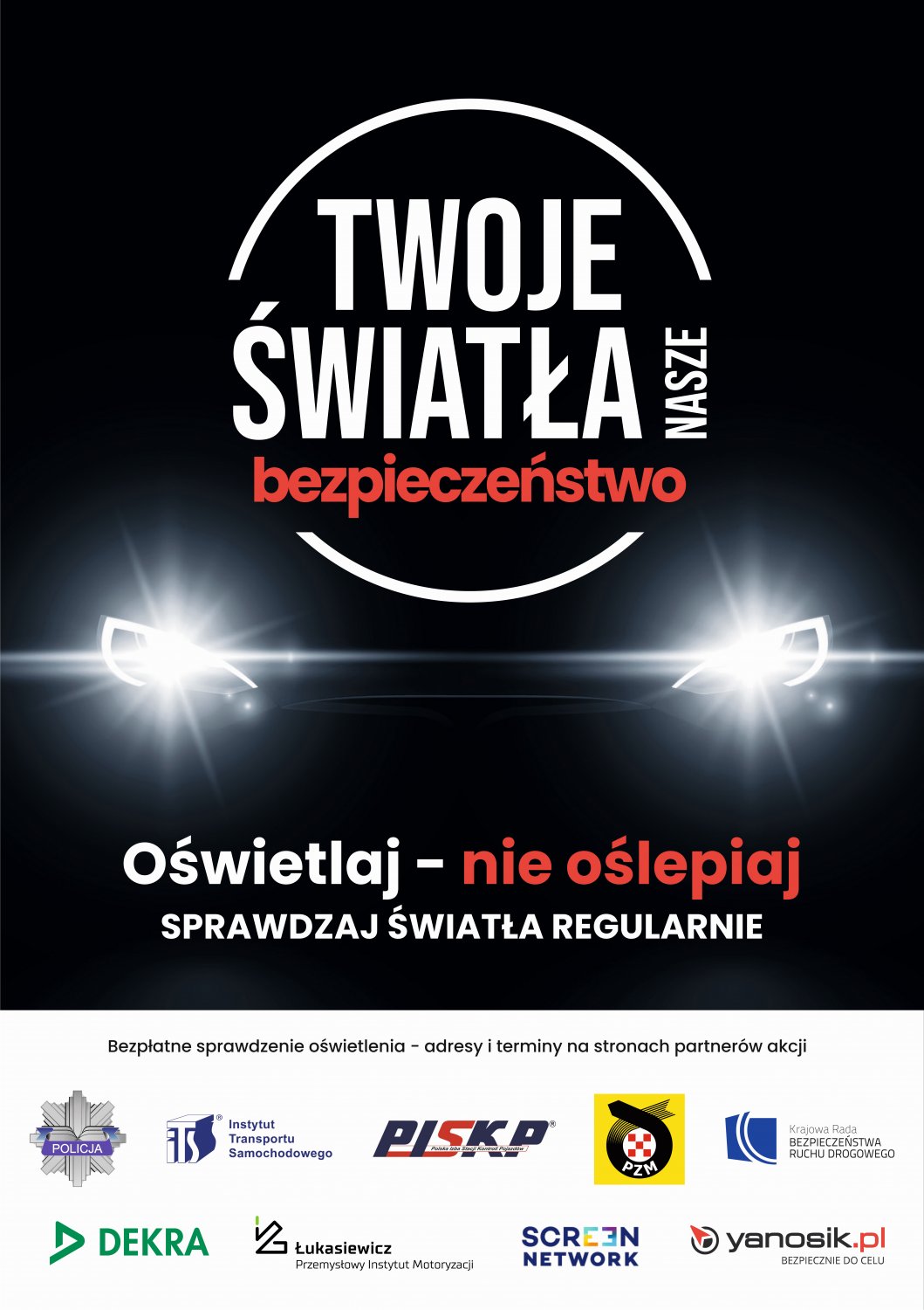 Plakat promujący kampanie "Twoje Światła - Nasze Bezpieczeństwo"