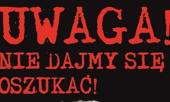 Napis"Nie dajmy się oszukać"