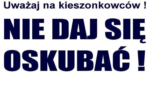 Napis: Uważaj na kieszonkowców! Nie daj się oskubać!"