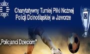 Plakat reklamujący II Charytatywny Turniej Piłki Nożnej Policji Dolnośląskiej
