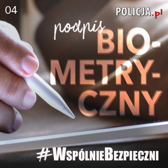 Zbliżenie na palce trzymające rysik do ekranu. Na środku napis: podpis biometryczny.