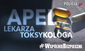 Napis: Apel lekarza toksykologa