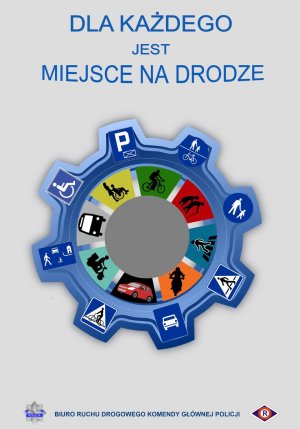 Dla każdego jest miejsce na drodze! - plakat promujący akcję