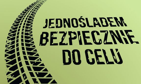 napis: jednośladem bezpiecznie do celu