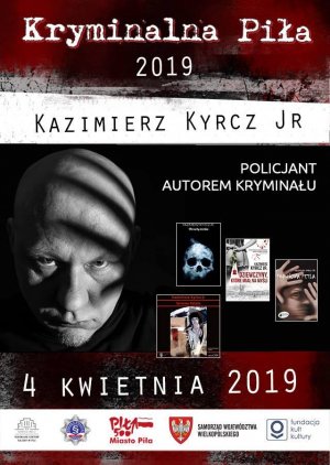 plakat z wizerunkiem Podinsp. Kazimierza Kyrcz a