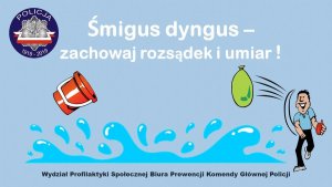 plakat z napisem Śmigus dyngus – zachowaj rozsądek i umiar!