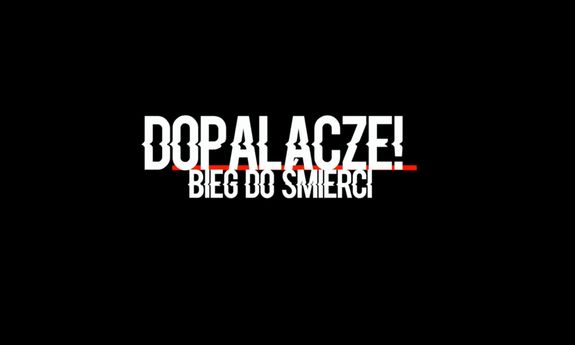 Napis &quot;dopalacze! bieg do śmierci&quot;