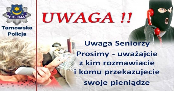 Napis: Uwaga!! Uwaga Seniorzy prosimy - uważajcie z kim rozmawiacie i komu przekazujecie swoje pieniądze. Na dole zdjęcia starsza pani, u góry oszust w kominiarce ze słuchawką telefonu w ręku