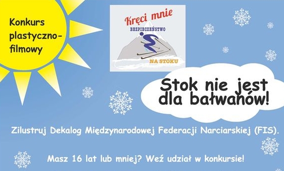 plakat konkursu &quot;Stok nie jest dla bałwanów&quot;