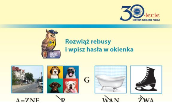 kolorowa strona z rebusami i napisem 30-lecie Centrum Szkolenia Policji