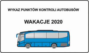 wykaz punktów kontroli autobusów - wakacje 2020