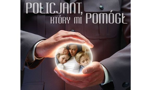 plakat promujący konkurs: &quot;Policjant, który mi pomógł&quot;