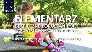 Elementarz: Bezpieczne poruszanie się na rowerze, rolkach i hulajnodze