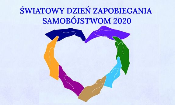 Napis: Światowy Dzień Zapobiegania Samobójstwom 2020 i serce ułożone z dłoni