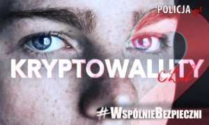 Twarz człowieka i napis: Kryptowaluty cz. II #WspólnieBezpieczni