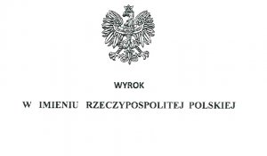 napis Wyrok w imieniu Rzeczypospolitej Polskiej&quot;&gt;