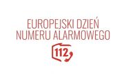 czerwony napis na białym tle : Europejski Dzień Numeru Alarmowego 112