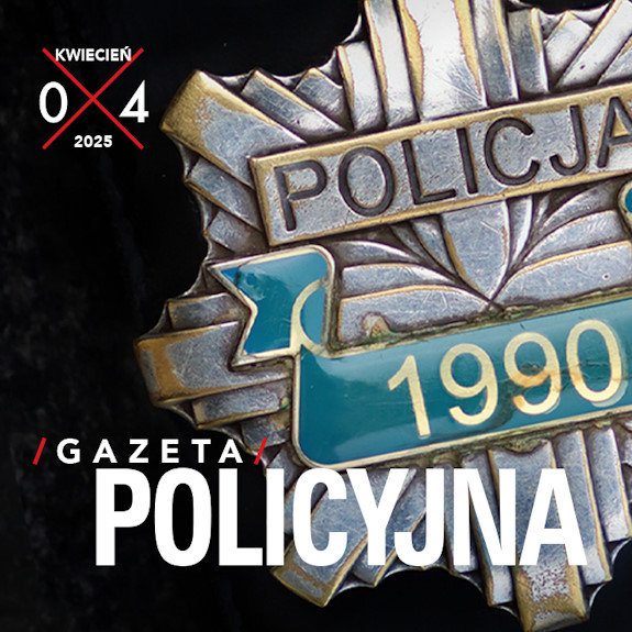 Fragment okładki kwietniowego numeru Gazety Policyjnej.