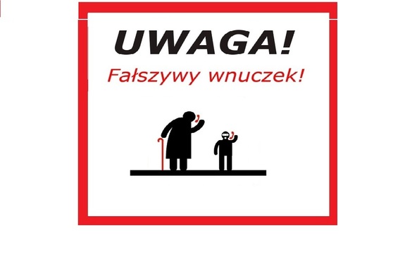 Grafika przedstawiająca starszego pana z laseczką i mniejszą od niego osobę. Postacie są czarne, umieszczone na białym tle. Nad nimi widnieje czarny napis: Uwaga! A pod nim czerwony napis: Fałszywy wnuczek! Całość znajduje się w czerwonej ramce.