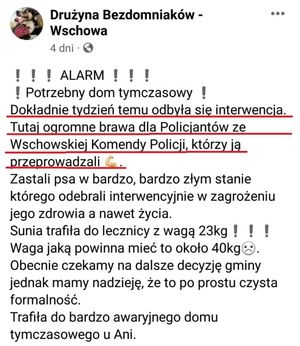 post na facebooku dotyczący postawy policji i uratowania psa oraz potrzebnego domu tymczasowego dla zaniedbanego i wygłodzonego psa