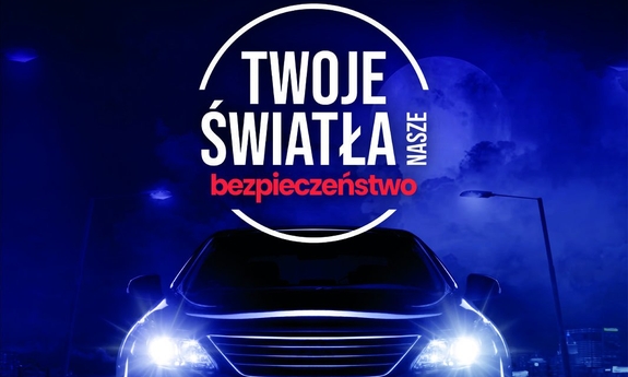 fragment plakatu ogólnopolskiej kampanii pn. „Twoje światła – Nasze bezpieczeństwo”, wersja dostępna cyfrowo w załączniku