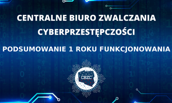 grafika z napisem Centralne biuro zwalczania Cyberprzestępczości podsumowanie 1 roku funkcjonowania