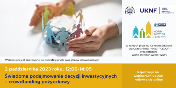 Webinarium WIW &quot;Świadome podejmowanie decyzji inwestycyjnych – crowdfunding pożyczkowy&quot; - plakat