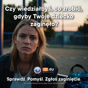 kwadratowa grafika. siedzi kobieta i patrzy w aparat. na górze są napisy: Czy wiedziałbyś, co zrobić, gdyby Twoje dziecko zaginęło?