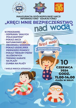 Zaproszenie na inaugurację akcji &quot;Kręci mnie bezpieczeństwo nad wodą&quot;.