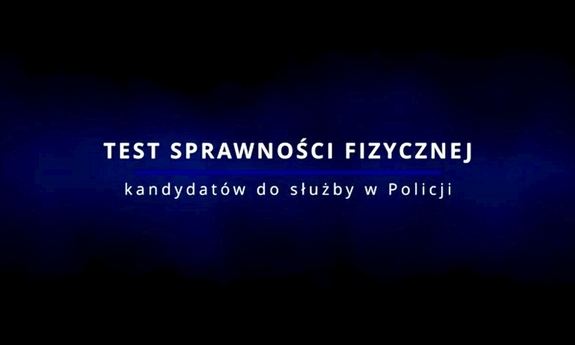 Plansza z napisem: test sprawności fizycznej kandydatów do służby w Policji.
