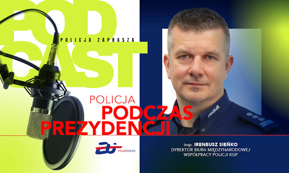 Insp. Ireneusz Sieńko, dyrektor Biura Międzynarodowej Współpracy Policji KGP.