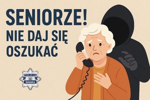 Grafika przedstawia seniorkę rozmawiającą przez telefon stacjonarny i napis: Seniorze nie daj się oszukać. Poniżej napisu logo Policji Katowice.