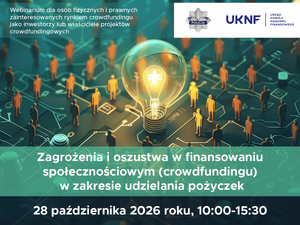 Webinarium CEDUR „Zagrożenia i oszustwa w finansowaniu społecznościowym (crowdfundingu) w zakresie udzielania pożyczek”, 28 października 2026 roku