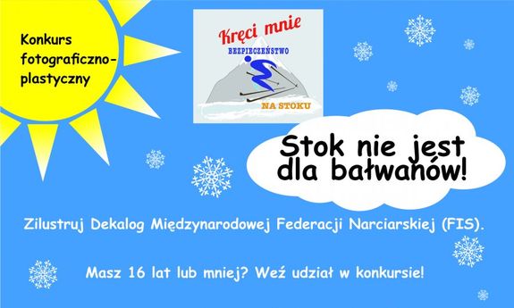 Konkurs fotograficzno-plastyczny „Stok nie jest dla bałwanów” - Policja