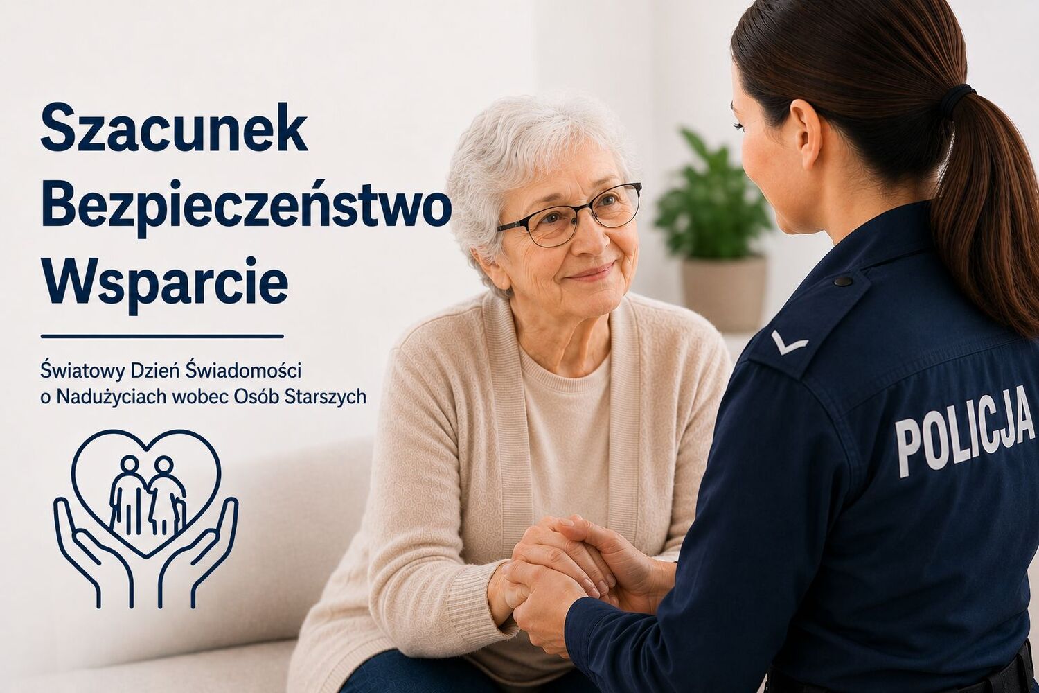 Światowy Dzień Świadomości o Nadużyciach wobec Osób Starszych - szacunek, troska i bezpieczeństwo seniorów