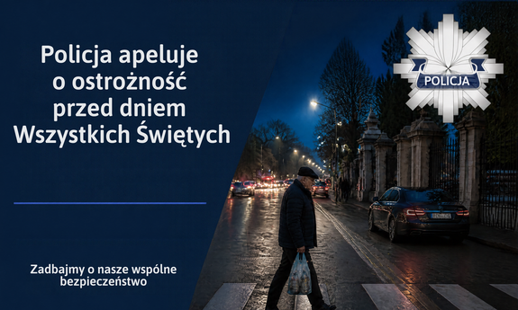 Policja apeluje o ostrożność przed dniem Wszystkich Świętych. Zadbajmy o nasze wspólne bezpieczeństwo