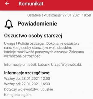 Komunikat o treści: Powiadomienie Oszustwo osoby starszej - Uwaga! Policja ostrzega! Dokonanie oszustwa na szkodę osoby starszej w województwie lubuskim. Istnieje możliwość ponownych oszustw. Zalecana wzmożona ostrożność.