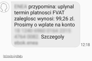 Pisownia oryginalna sms
(treść zamazana) przypomina: uplynal termin platnosci FVAT zaleglosc wynosi: 99,26 zl. Prosimy o wpłatę na konto (treść zamazana) 
Szczegóły (treść zamazana)